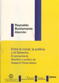 Books Frontpage Entre la moral, la política y el derecho.