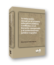 Books Frontpage La educación sexual en el sistema educativo público: conflictos en el Derecho comparado y el ordenamiento jurídico español