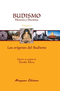 Books Frontpage El budismo: historia y doctrinas. Orígenes del budismo