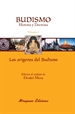 Front pageEl budismo: historia y doctrinas. Orígenes del budismo