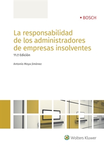 Books Frontpage La responsabilidad de los administradores de empresas insolventes (11.ª Edición)