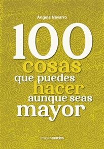 Books Frontpage 100 cosas que puedes hacer aunque seas mayor