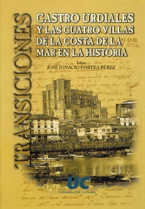 Books Frontpage Transiciones: Castro Urdiales y las Cuatro villas de la Costa de la Mar en la historia