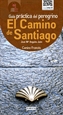 Front pageEl Camino de Santiago. Guía Práctica del Peregrino. Camino Francés