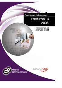 Books Frontpage Cuaderno del Alumno Facturaplus 2008. Formación para el Empleo