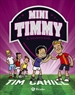 Front pageMini Timmy - El siguiente nivel