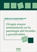 Front pageCirugía mayor ambulatoria en la patología del tiroides y paratiroides