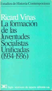 Books Frontpage La formación de las juventudes socialistas unificadas (1934-1936)