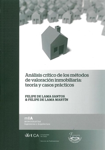 Books Frontpage Análisis crítico de los métodos de valoración inmobiliaria: teoría y casos prácticos