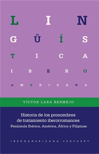 Books Frontpage Historia de los pronombres de tratamiento iberorromances