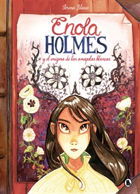 Books Frontpage Enola Holmes y el enigma de las amapolas blancas (Enola Holmes. La novela gráfica 3)