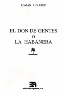 Books Frontpage El don de gentes o La habanera, Tomás de Iriarte