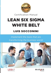 Books Frontpage Lean Six Sigma White Belt. Certification Manual