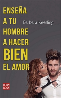 Books Frontpage Enseña A Tu Hombre A Hacer Bien El Amor