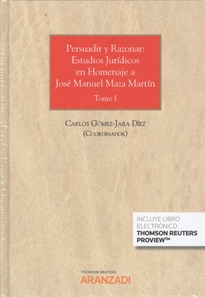 Books Frontpage Persuadir y Razonar: estudios jurídicos en Homenaje a José Manuel Maza Martín. 2 Tomos (Papel + e-book)