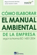 Front pageCómo elaborar el manual medioambiental en la empresa según la norma ISO 14001:2004
