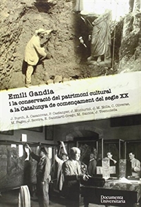 Books Frontpage Emili Gandia i la conservació del patrimoni cultural a la Catalunya de començament del segle xx