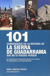 Books Frontpage 101 curiosidades de la historia de la sierra de Guadarrama que no te puedes perder