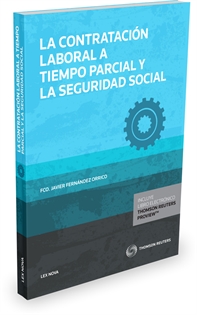 Books Frontpage La contratación laboral a tiempo parcial y la Seguridad Social (Papel + e-book)
