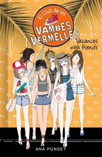 Books Frontpage El Club de les Vambes Vermelles 19 - Vacances with friends