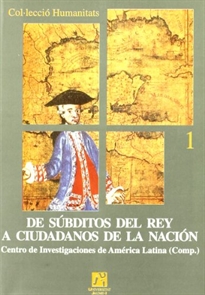 Books Frontpage De súbditos del Rey a ciudadanos de la Nación