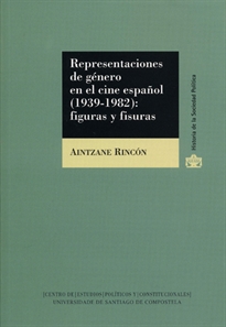 Books Frontpage Representaciones de género en el cine español (1939-1982): figuras y fisuras