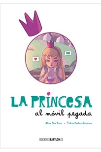 Books Frontpage La princesa al móvil pegada