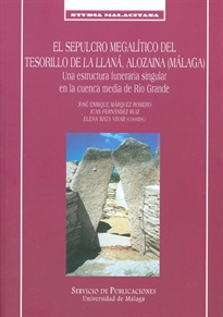 Books Frontpage El sepulcro megalítico del Tesorillo de La Llaná, Alozaina (Málaga)