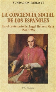 Books Frontpage La conciencia social de los españoles. En el centenario de Ángel Herrera Oria
