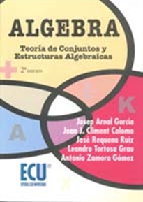 Books Frontpage Álgebra: Teoría de conjuntos y estructuras algebraicas
