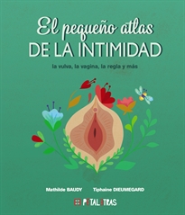 Books Frontpage El pequeño atlas de la intimidad: la vulva, la vagina, la regla y más