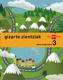 Books Frontpage Gizarte zientziak. Lehen Hezkuntza 3. Bizigarri. Baliabide didaktikoak [ADELANTO]