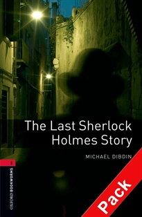 Books Frontpage Oxford Bookworms 3. The Last Sherlock Holmes Story CD Pack
