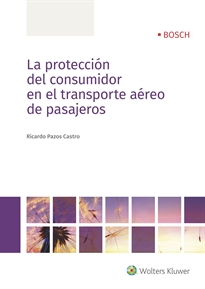 Books Frontpage La protección del consumidor en el transporte aéreo de pasajeros