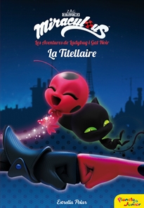 Books Frontpage Miraculous. Les aventures de Ladybug. La titellaire