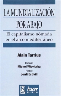 Books Frontpage La mundialización por abajo: el capitalismo nómada en el arco mediterráneo