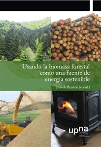 Books Frontpage Usando la biomasa forestal como una fuente de energía sostenible