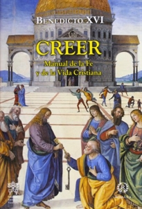 Books Frontpage Creer: manual de la fe y de la vida cristiana