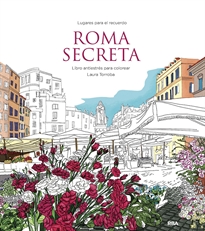 Books Frontpage Roma secreta. Libro antiestrés para colorear