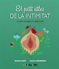 Books Frontpage El petit atles de la intimitat: la vulva, la vagina, la regle i més