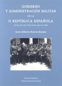 Books Frontpage Gobierno y administración militar en la II República Española (14 de abril de 1931 / 18 de julio de 1936)