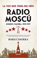 Front pageRadio Moscú. Eusebio Cimorra, 1939-1977