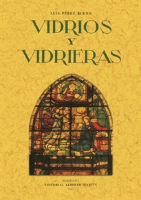 Books Frontpage Vidrios y vidrieras. Artes decorativas españolas