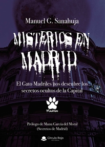 Books Frontpage Misterios en Madrid. El Gato Madriles nos descubre los secretos ocultos de la Capital