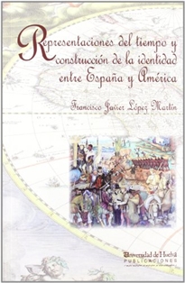 Books Frontpage Representaciones Del Tiempo Y Construcción De La Identidad Entre España Y América