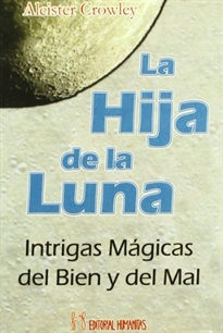 Books Frontpage La hija de la Luna: intrigas mágicas del bien y del mal