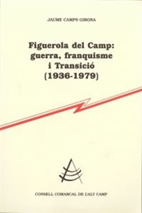 Books Frontpage Figuerola del Camp: guerra, franquisme i Transició (1936-1979)