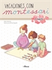 Front pageCreciendo con Montessori. Cuadernos de vacaciones - Vacaciones con Montessori (5 años)