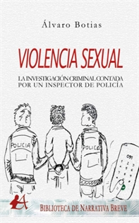 Books Frontpage Violencia sexual Investigación criminal contada por un inspector de policía