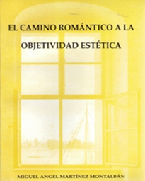 Books Frontpage El Camino Romántico a la Objetividad Estética